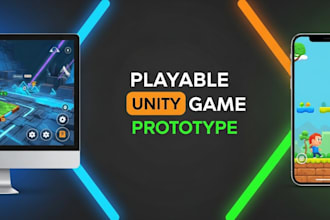 build a playable unity game prototype in 2d and 3d for PC and  mobile