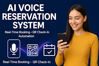 build ai voice reservation system with qr check in, real time booking automation