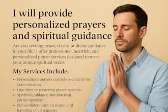provide personalized prayers and spiritual guidiance