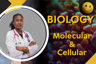 do cellular and molecular biology, research, writing, and analysis