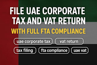 file uae corporate tax uae vat return uae full fta compliance uae tax quickbooks