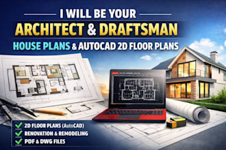 be your architect, draftsman for house plans, autocad 2d floor plan