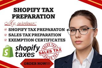 prepare shopify sales tax returns and audit your store conversion
