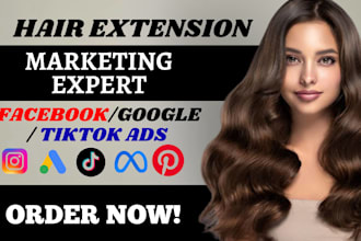 be your hair extension marketing expert, salon, facebook, google ads expert