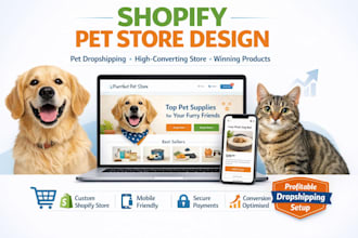 design a profitable shopify pet store or pet dropshipping website