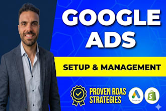 set up and manage google ads to boost conversions