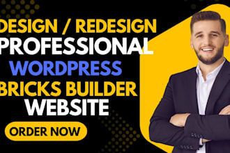 design wordpress bricks builder website, bricks website, bricks builder