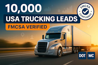 provide 10,000 fresh USA trucking leads from fmcsa carrier database