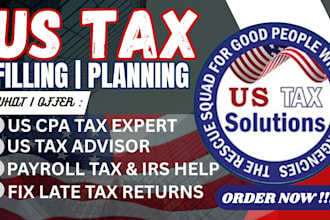 be your US CPA tax advisor for tax planning, amendments and irs help