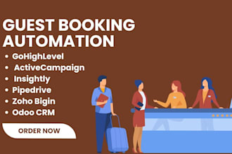 guest booking automation odoo zoho bigin insightly pipedrive activecampaign ghl
