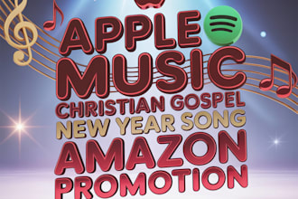 do apple spotify music and christian gospel new year song, amazon music promotio