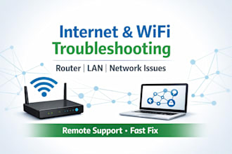 fix any internet wifi, lan, router or network issue remotely