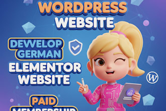 develop german paid membership wordpress website,membership elementor website