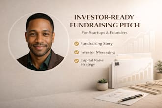craft an investor ready fundraising pitch and capital raise message