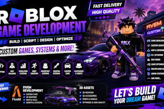 develop custom roblox games, scripting, maps, simulator, obby and fivem cars