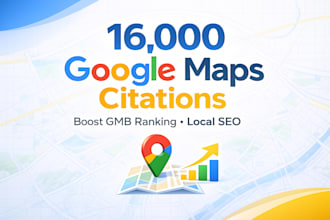 do 16000 google maps citations for gmb ranking and local SEO growth