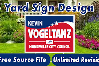 design amazing yard sign, lawn sign, bandit sign, sign board and signage design