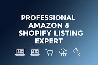 professionally upload and list products on amazon or shopify