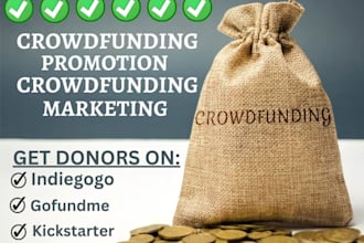 boost crowdfunding, gofundme, kickstarter, indiegogo campaign promotion
