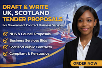 draft and write UK, scotland tender proposals for government contract business