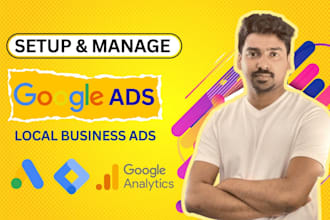 set up,manage google ads adwords campaign for local business