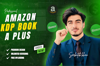 design amazon kdp a plus content a plus content for amazon kdp and amazon ebc