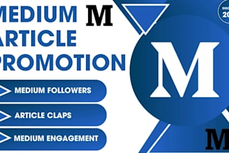 boost medium followers, reads and article engagement, medium promotion