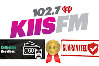 play your song on kiis fm radio everyday for 30 days with royalties