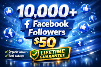 get you 10,000 high quality facebook followers