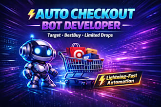 code a powerful auto checkout bot for target, bestbuy and drops