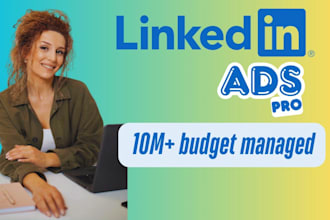 set up and manage high converting linkedin ads campaigns