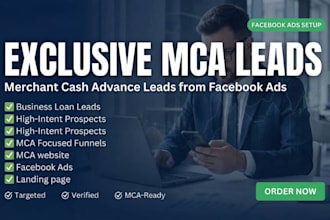 generate exclusive mca leads via facebook ads and business loan landing page