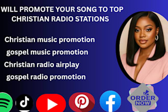 promote your song to top christian radio stations