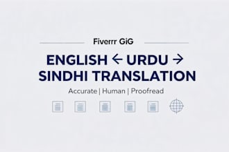 provide english to sindhi and urdu translation and proofreading