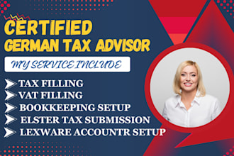 be your certified german tax advisor, handle your tax return, vat filling
