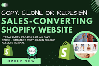 clone, copy, design, redesign shopify website or shopify dropshipping store
