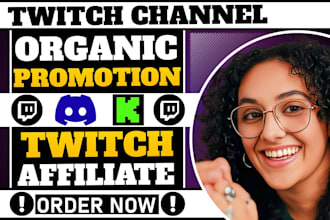 boost twitch channel, twitch viewers, organic twitch promotion, twitch affiliate