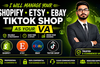manage your shopify etsy ebay tiktok shop store as your VA
