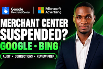 fix google merchant center and microsoft ads suspensions