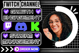 provide twitch channel management and stream optimization for twitch promotion