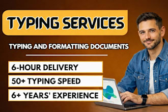 provide fast typing services, retype scanned documents