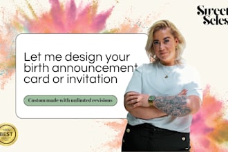 design a custom birth announcement card or invitation