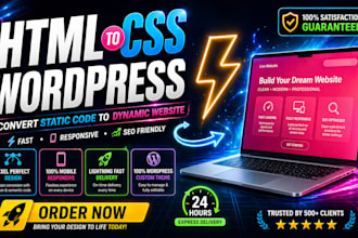 convert HTML CSS site into a  fully functional wordpress elementor site