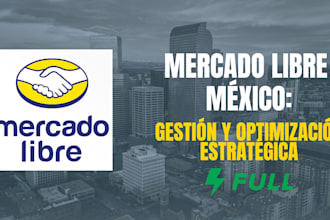manage or optimize your mercado libre mexico store