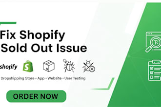 fix product sold out issue on shopify store, app, website with user testing