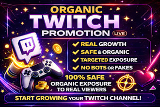 do organic twitch promotion to grow your twitch channel with more viewers