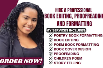proofread, edit, format your poetry and poem, proofreading, book editor, fiction