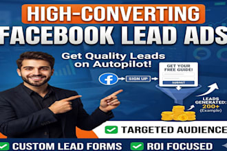 run high converting facebook lead ads