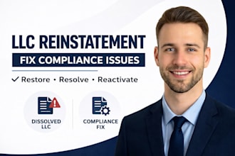 reinstate dissolved llc and fix business compliance issue US