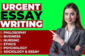 write nursing, psychology, business, philosophy, ethics, sociology essay